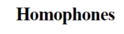 Go to Homophones